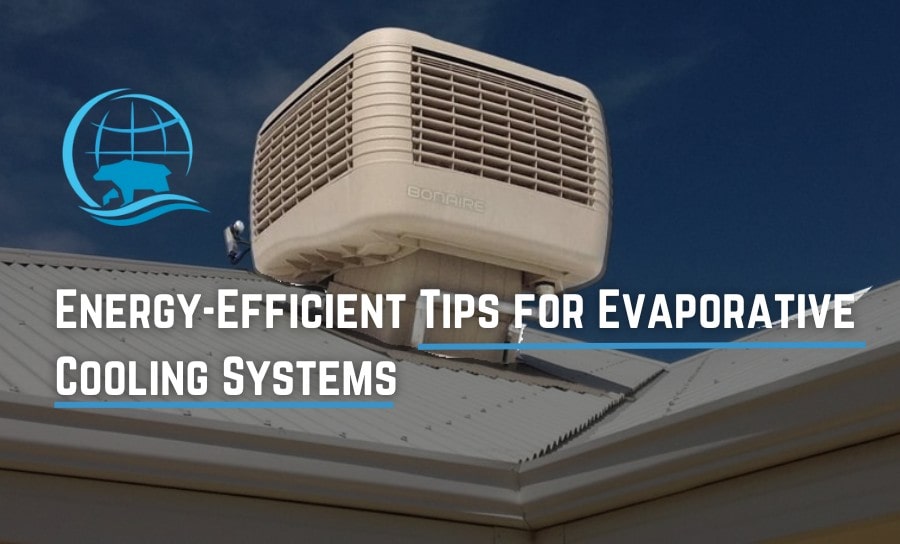 how to save evaporative cooling system costs